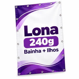 Lona 240g - Bainha e Ilhos