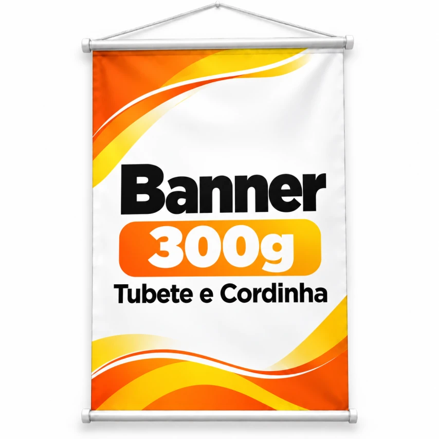 Banner 300g - Tubete e cordinha